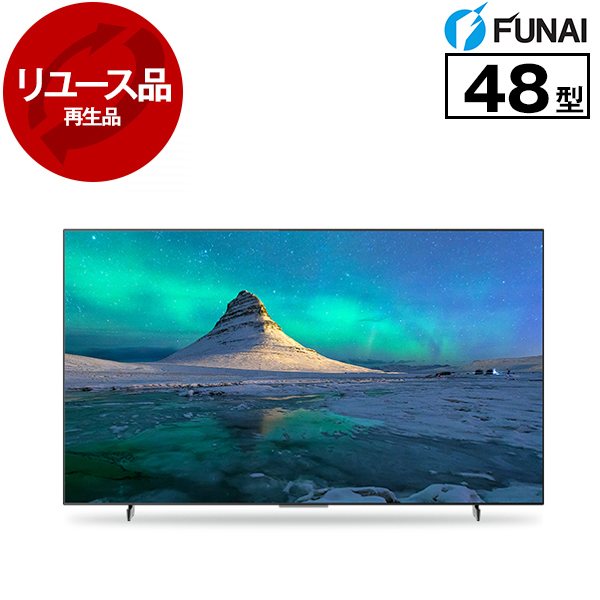 【リユース】 FUNAI FE-48US740 [48型 地上・BS・110度CSデジタル 4Kチューナー内蔵 有機ELテレビ] [2021年製]